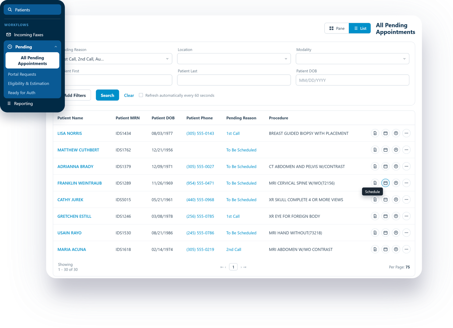 The CareFlow pending worklist: thirty patients waiting to be booked, each one schedulable from the row it sits in