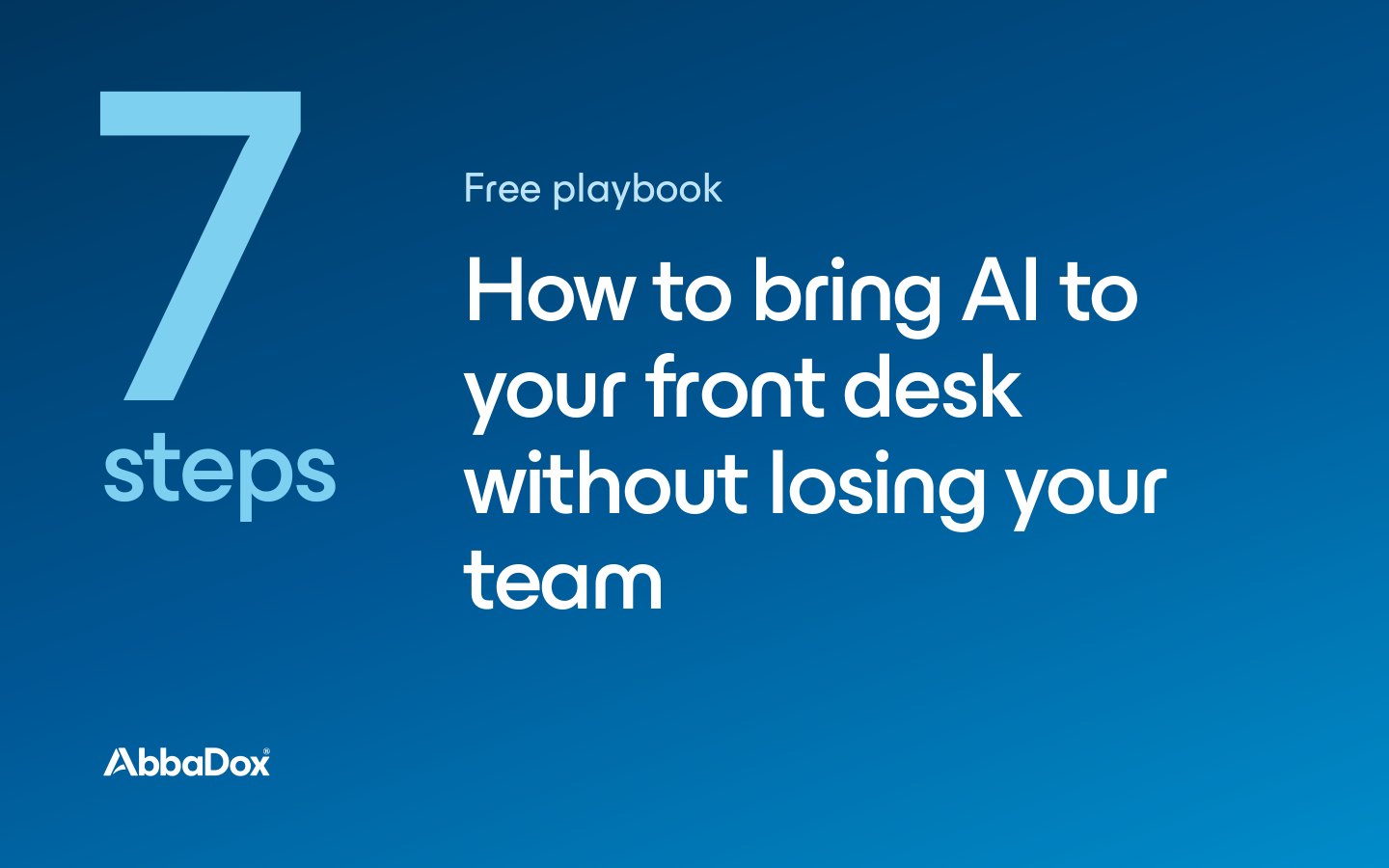 How to bring AI to your front desk without losing your team