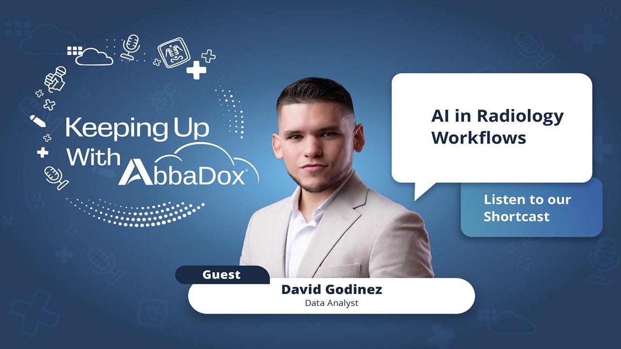 Keeping Up With AbbaDox: David Godinez on AI automation
